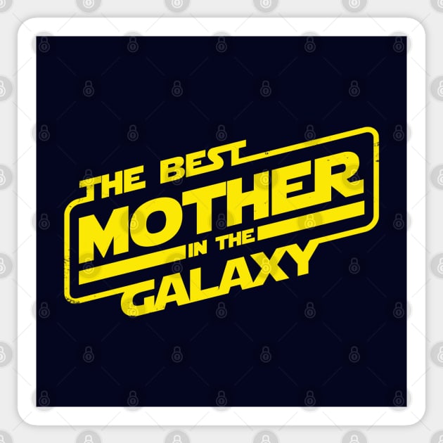 The Best Mother in the Galaxy Best Mom Gift For Her And Mothers Sticker by BoggsNicolas